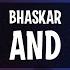 Bhaskar Hours And Hours