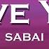 SABAI Save You Lyrics Feat Kermode