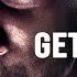 GET UP AND GET IT DONE Motivational Video