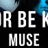 Muse Kill Or Be Killed Official Karaoke Instrumental SongJam