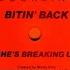 Bittin Back She S Breaking Up 1991 Djmoryschannel