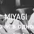 Miyagi ночиводного Slow Miyagi ночи в одного Sloved Lyrics