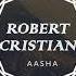 Robert Cristian Aasha Original Mix