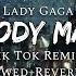 Lady Gaga Bloody Marry Tik Tok Remix Slowed Reverbed Timeless Melody 24