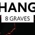 8 Graves Hang Lyrics