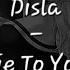 Disla Lie To You Lyrics