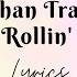 Meghan Trainor Rollin Lyrics