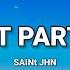 SAINt JHN The Best Part Of Life Lyrics