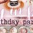 NEW PARTY PREP WITH ME 2 YEAR OLD PARTY AT HOME INSPO Casey Brown Partyprep Girlbirthday