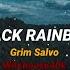 Grim Salvo Black Rainbow Ft Witchouse40k Lyrics