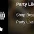 Shop Boyz Party Like A Rockstar Explicit