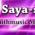 Kay Saya Saya With Lyrics By Faithmusic Manila