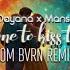 Dayana X Manse Someone To Kiss Tonight TOM BVRN Remix