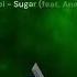 Zubi Sugar Feat Anatu