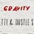 Biz Colletti X Hustle Standard Gravity Lyric Video