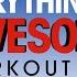 Everything Is Awesome Workout Remix Radio Edit