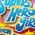 Main Theme DC Super Hero Girls Teen Power