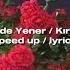 Hande Yener Kırmızı Speed Up Lyrics Sana Kırmızı çok Yakışıyor