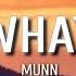 HEY WHAT S UP Munn Lyrics