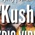 Spitty Kush Ft Sonaali Official Lyric Video