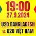 TRỰC TIẾP U20 BANGLADESH U20 VIỆT NAM VÒNG LOẠI U20 CHÂU Á 2025