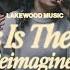 This Is The Day Reimagined Lakewood Music