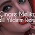 Nigar Muharrem Çınare Melikzade Seviyor Sandım Halil Yıldırım Remix