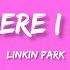 Linkin Park Somewhere I Belong Lyrics