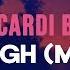 Cardi B Enough Miami Lyrics