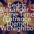 Cedric Alexander Prime Time Entrance Theme WWE Nightcore