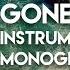 Monogem Gone INSTRUM Remix