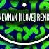 Rorogwela Newman I Love Extended Remix