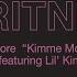 Gimme More Kimme More Remix