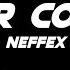 NEFFEX Roller Coaster Lyrics