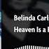 Belinda Carlisle Heaven Is A Place On Earth Syo Remix