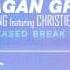 Reagan Grey No Denying Feat Christie Nelson Break Remix