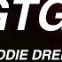 FREDDIE DREDD GTG Lyrics