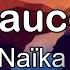 Naïka Sauce Lyrics