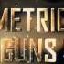 Metric Gold Guns Girls RIOT 87 Remix Drum And Bass Rock