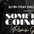 Something Going On Remix 2 0 Kaysha By Dj W Oscar Michaud Remix Kompa Gouyad 2023