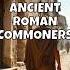 How Did The Ancient Roman Commoner Live Shorts Ancienthistory History Ancientrome