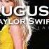 Taylor Swift August Edit Audio