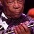 BB King You Re Gonna Miss Me Live