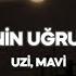 Uzi Mavi Senin Uğruna Sözleri Lyrics