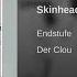 Endstufe Skinhead