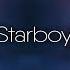 The Weeknd Starboy 8D AUDIO