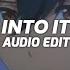 Into It Chase Atlantic Edit Audio