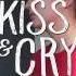 Kiss And Cry I Loved You Recording Session