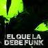 EL QUE DEBE FUNK FR3ST DJ MILLYANN SLOWED