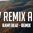 Slow Remix Album Rawi Beat Remix